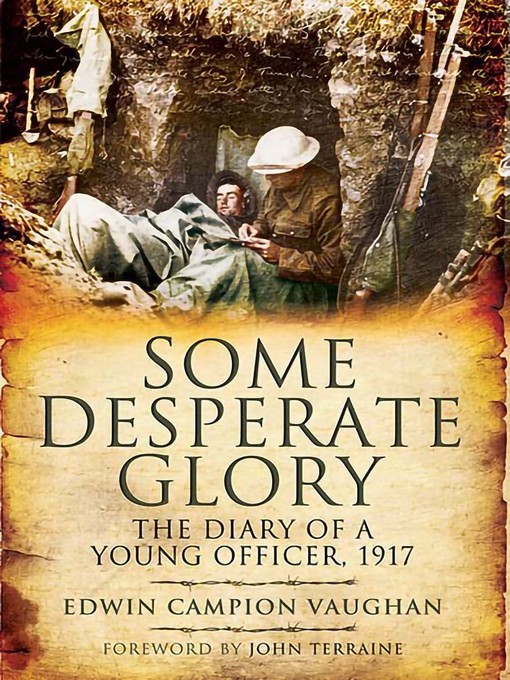 Title details for Some Desperate Glory by Edwin Campion Vaughan - Wait list